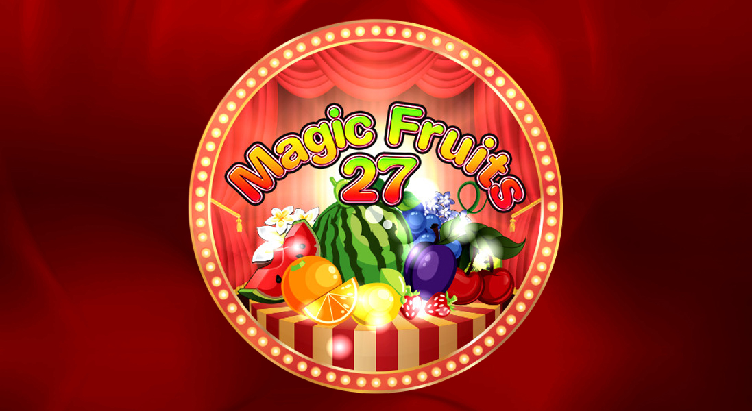 magic fruits 27